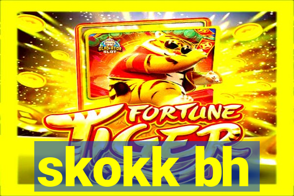 skokk bh